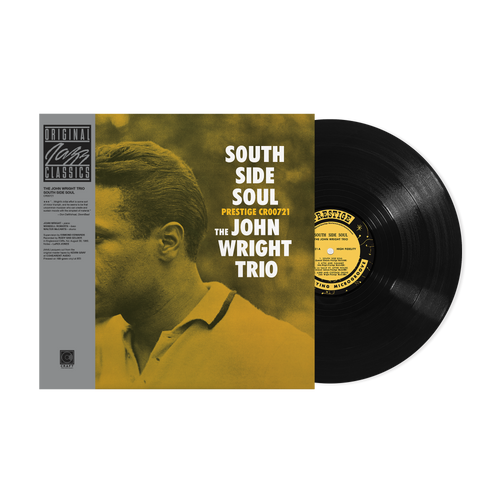 The John Wright Trio - South Side Soul (Original Jazz Classics Series)