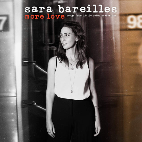 Sara Bareilles - More Love: Songs From Little Voice Season One (Soundtrack)