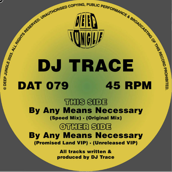 DJ Trace - By Any Means Necessary EP