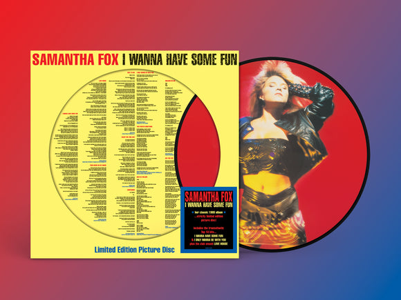 Samantha Fox - Samantha Fox: I Wanna Have Some Fun [Picture Disc]