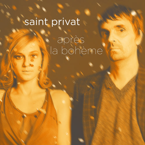 SAINT PRIVAT - APRE LA BOHEME [CD]