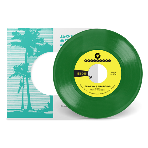 Stephen Colebrooke - Shake Your Chic Behind b/w Stay Away From Music [Tropics Green Colored Vinyl 7"]