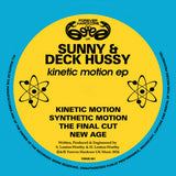 Sunny & Deck Hussy - Kinetic Motion EP