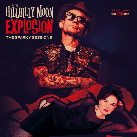 THE HILLBILLY MOON EXPLOSION - The Sparky Sessions [Transparent Red Vinyl]