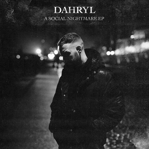 Dahryl - A Social Nightmare EP [printed sleeve]