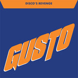 Gusto - Disco's Revenge [2024 official blue vinyl reissue]