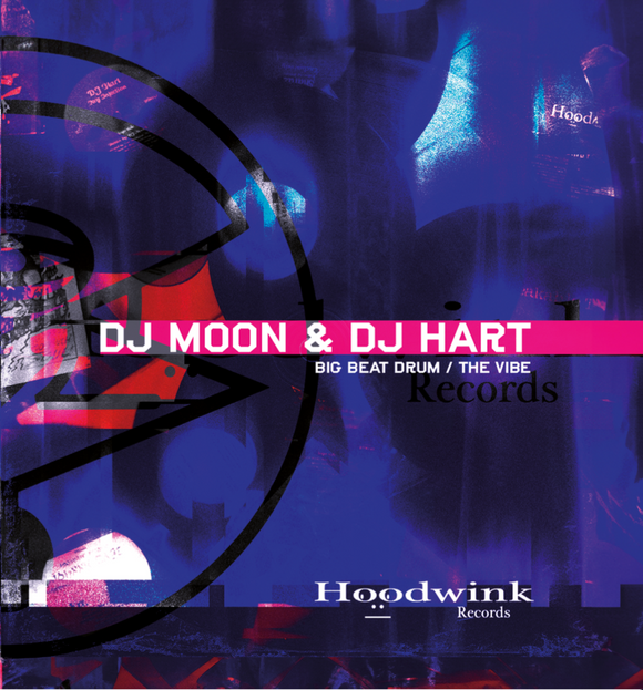 Dj Moon & Dj Hart - Big Beat Drum / The Vibe EP