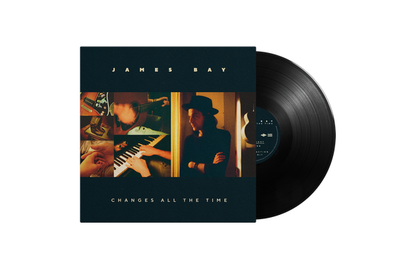 James Bay - Changes All The Time [LP]