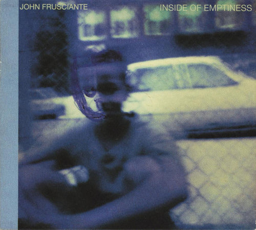 John Frusciante – Inside Of Emptiness