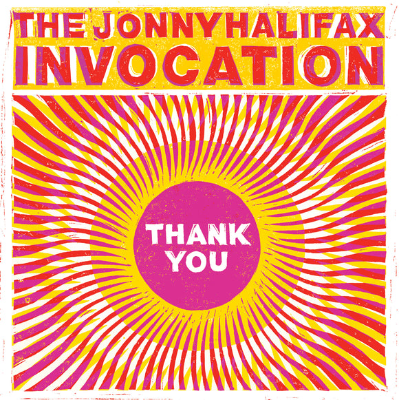 The Jonny Halifax Invocation - Thank You/Gatitude Dub [7