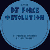 DJ Force & The Evolution - Perfect Dreams EP