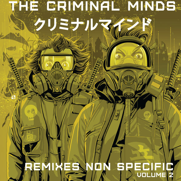 The Criminal Minds - Remixes Non Specific Vol. 2 EP