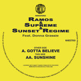 Ramos, Supreme & Sunset Regime - Gotta Believe / Sunshine EP (Transparent Yellow Vinyl)