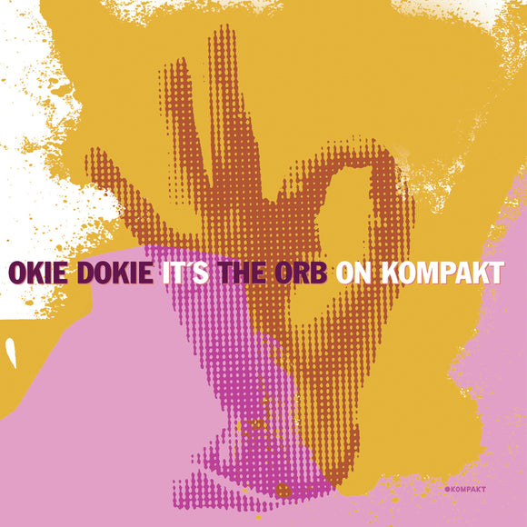 The Orb - Okie Dokie It’s The Orb On Kompakt [2LP]