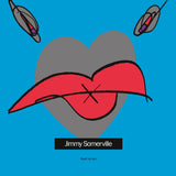 Jimmy Somerville - Read My Lips (Blue Vinyl)