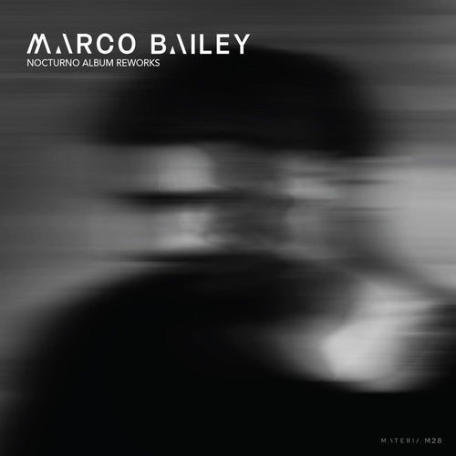 Marco Bailey - Nocturno Reworks EP [printed sleeve / clear vinyl]