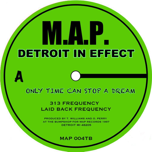 Detroit In Effect - Only Time Can Stop A Dream