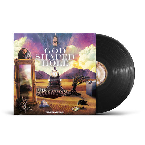 Those Damn Crows – God Shaped Hole [Black LP]