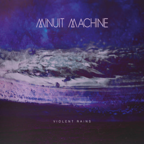 Minuit Machine - Violent Rains [LP]