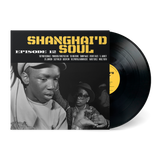 Various Artists - Shanghai'd Soul Episode 12 [Standard Black LP]