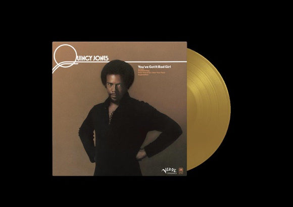 Quincy Jones - You’ve Got It Bad Girl (Gold Vinyl)