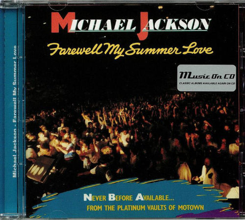 MICHAEL JACKSON - Farewell My Summer Love (1CD) (ONE PER PERSON)