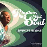 Blunted Stylus ft. Asabi Goodman - Rhythm’s Got Soul [7" Vinyl]