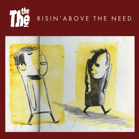 The The - Risin' Above The Need [7" Vinyl]