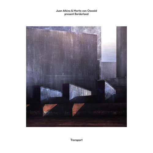 Juan Atkins & Moritz von Oswald present Borderland - Transport [2LP]