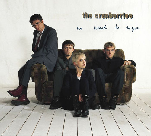 The Cranberries - No Need To Argue [LP]