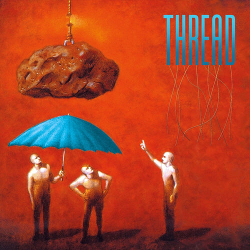 Thread – Thread [2CD]