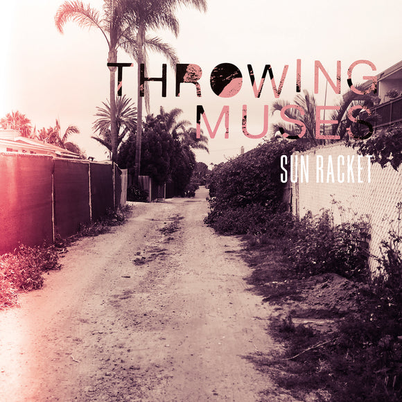 Throwing Muses – Sun Racket