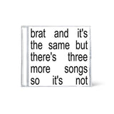 Charli xcx - brat and it's the same but there's three more songs so it's not [CD]