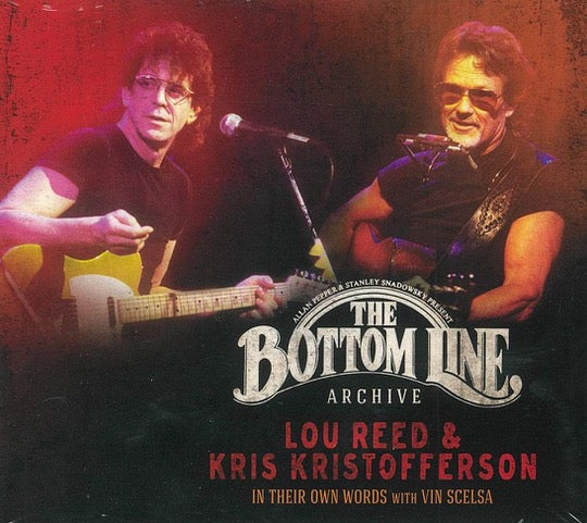 LOU REED & KRIS KRISTOFFERSON - THE BOTTOM LINE [2CD]