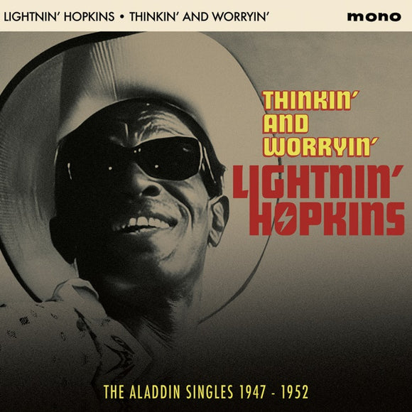 Lightnin’ Hopkins – Thinkin’ and Worryin’ – The Aladdin Singles 1947-1952 [140 GRAM COLOURED VINYL]