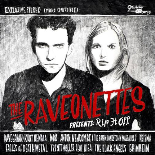 THE RAVEONETTES - PRESENTS: RIP IT OFF