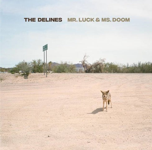 THE DELINES - MR. LUCK AND MS. DOOM [CD]