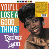 BARBARA LYNN - YOU'LL LOSE A GOOD THING [Clear Vinyl]