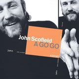 JOHN SCOFIELD – A Go Go