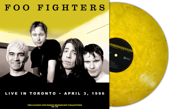 Foo Fighters - Live in Toronto, April 3, 1996 [Yellow Cloudy Vinyl]