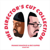 Frankie Knuckles & Eric Kupper - The Director’s Cut Collection - Frankie Knuckles & Eric Kupper [White Vinyl]