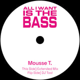 Mousse T - All I Want Is The Bass