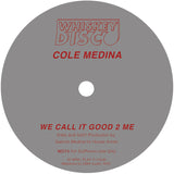 Cole Medina, Love Athletics, Sleazy McQueen - We Call It Good 2 Me