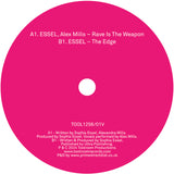 ESSEL / Alex Mills - Rave Is The Weapon / The Edge