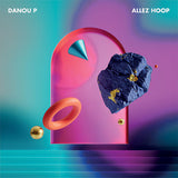 Danou P - Allez Hoop