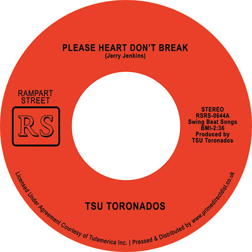 TSU Toronados - Please Heart Don't Break (7" Mix) / Ain't Nothin' Nowhere (7" Mix) (RSD 2023)