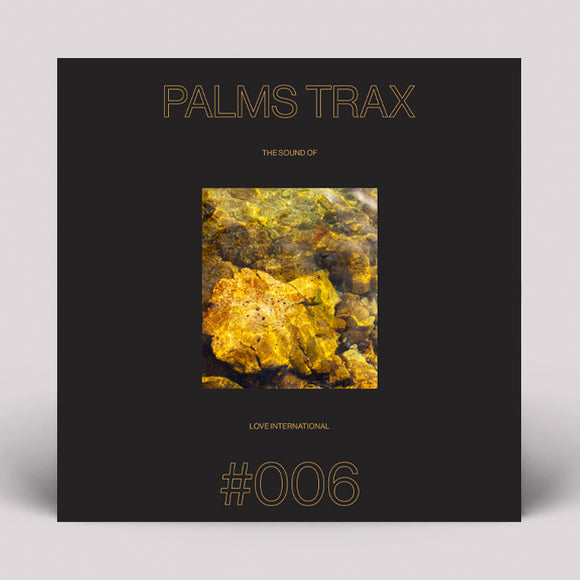 Palm Trax presents…Various Artists The Sound of Love International #006 [2LP]