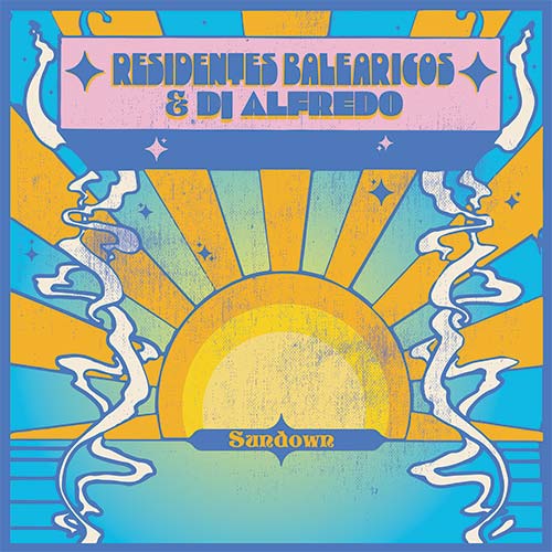 Residentes Balearicos & DJ Alfredo - Sundown