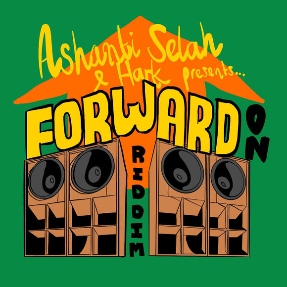 Ashanti Selah & Hark - Forward On Riddim