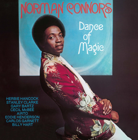 Norman Connors - Dance of Magic